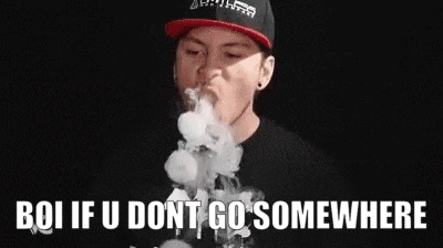 a man wearing a hat is blowing smoke out of his mouth and the caption boi if u dont go somewhere