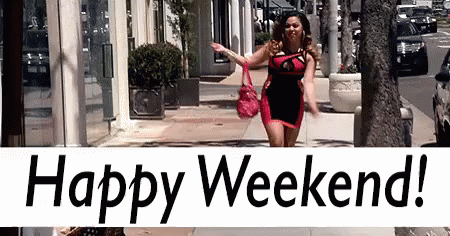 Happy Weekend GIF - Judi Jai Happy Weekend Bad Girls Club GIFs