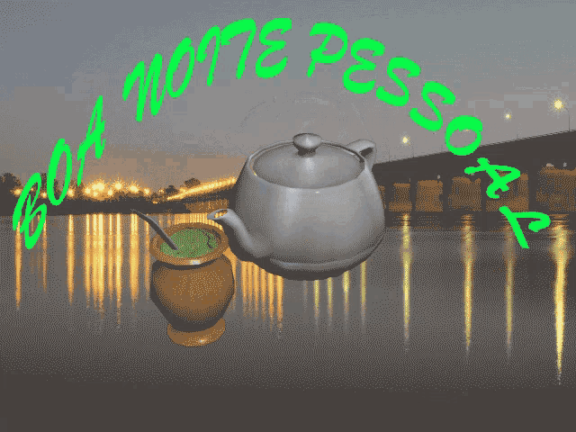 a teapot is being poured into a cup with the words " boa noite pessoa " written in green