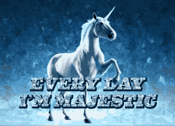 Everyday Is Majestic Unicorn GIF - Everyday Is Majestic Unicorn Happy Birthday Unicorn GIFs