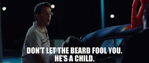 Hes A Child Dont Be Fooled GIF - Hes A Child Dont Be Fooled Beard GIFs