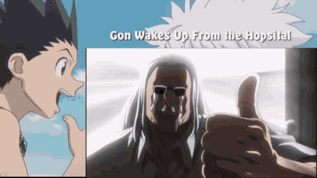 gon wakes up from the hospital is written on the bottom of a picture of a man giving a thumbs up