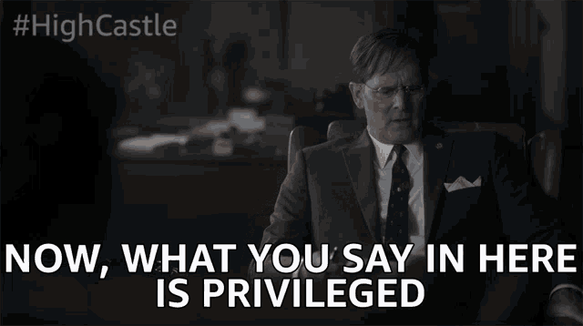 Now What You Say In Here Is Privileged GIF - Now What You Say In Here Is Privileged Private GIFs