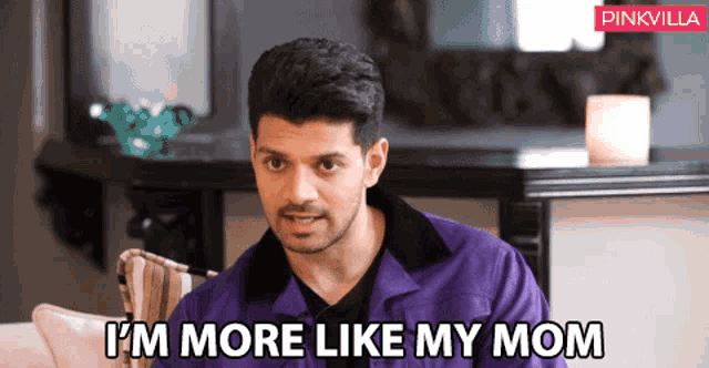 a man says i 'm more like my mom