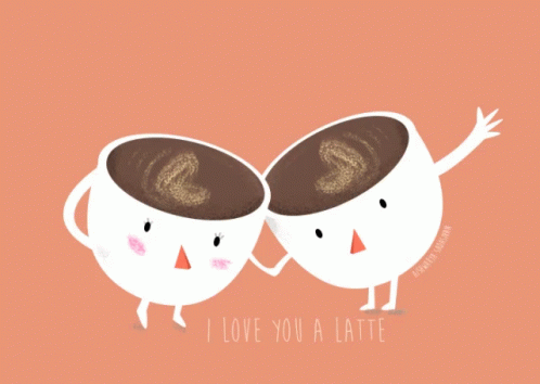 Love Latte GIF - Love Latte Time For Coffee GIFs