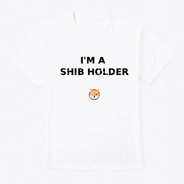 a white t-shirt says i 'm a shiba holder