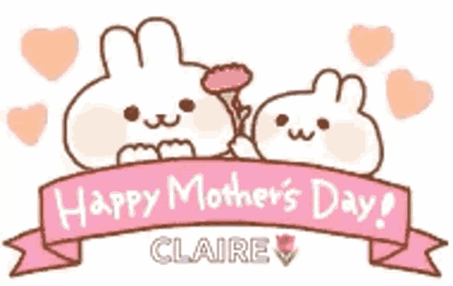 Happy Mothers Day Claire GIF - Happy Mothers Day Claire Cute GIFs