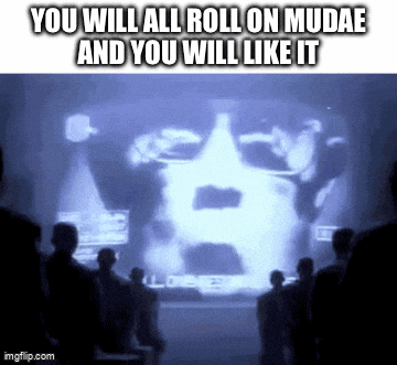 a group of people standing in front of a screen that says ' you will all roll on mudae and you will like it '