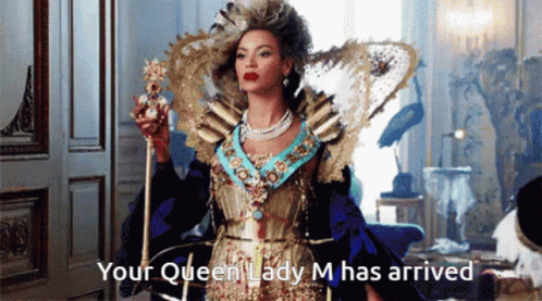 Lady M Lady Queen GIF