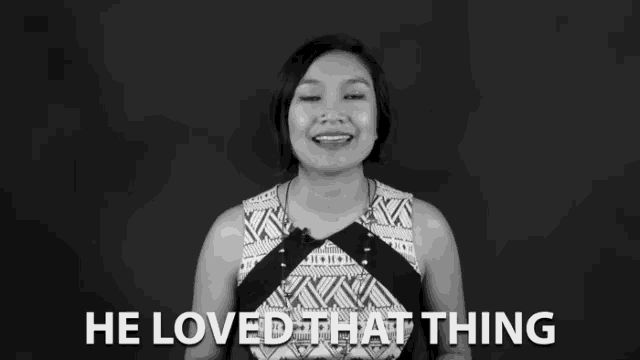 a black and white photo of a woman with the words he loved that thing behind her