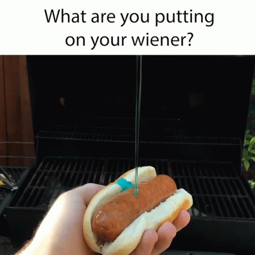 What Are You Putting On Your Wiener What Is On Your Wiener GIF - What Are You Putting On Your Wiener What Is On Your Wiener What Do You Put On Your Wiener GIFs