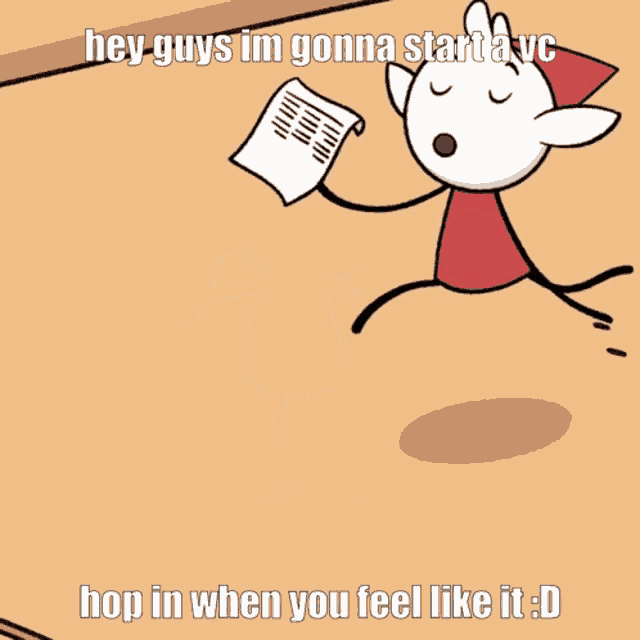 a cartoon character is holding a piece of paper and says hey guys im gonna start a ve