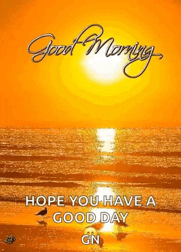 a good morning greeting card with a sunset over the ocean .