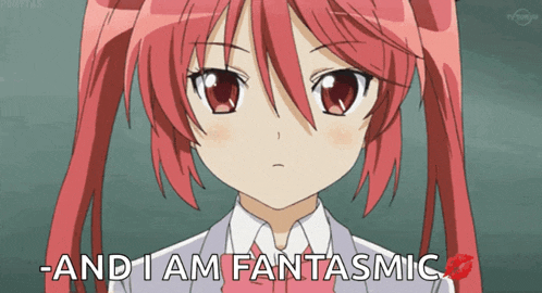 a girl with red hair says " and i am fantastic " with a kiss