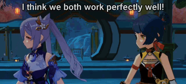 two anime characters are standing next to each other with the words i think we both work perfectly well