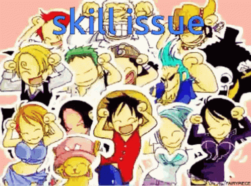 Skill Issue One Piece GIF - Skill Issue One Piece Luffy GIFs