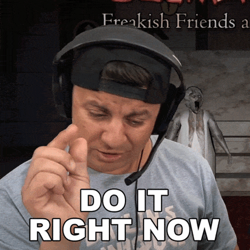 a man wearing headphones has the words do it right now on his face