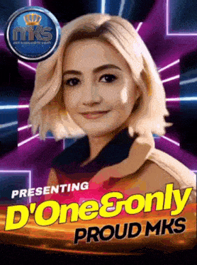 a poster that says ' presenting d ' one & only proud mks '