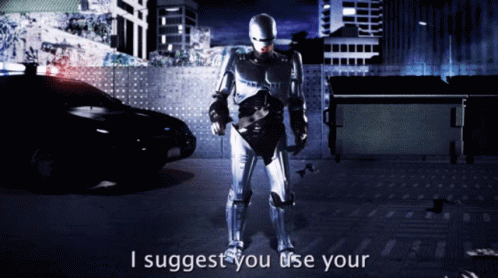 I Suggest You Use Your Right To Remain Silent Robocop GIF - I Suggest You Use Your Right To Remain Silent Robocop Erb GIFs