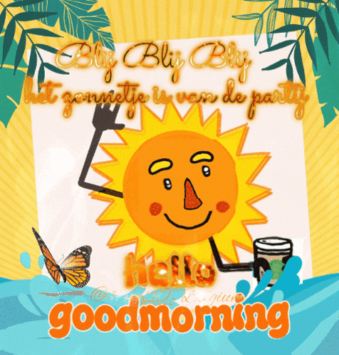 a cartoon sun with arms and legs is holding a cup of coffee and says good morning