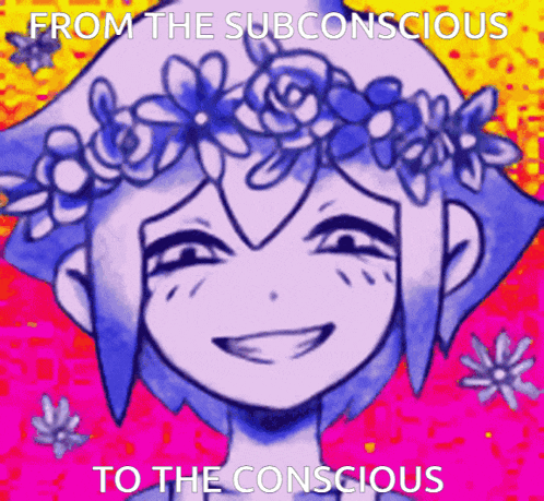 a picture of a girl with a flower crown on her head with the words from the subconscious to the conscious below it