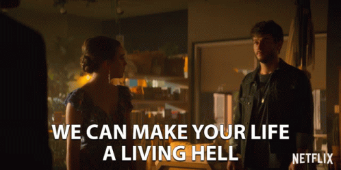 We Can Make Your Life A Living Hell James Scully GIF - We Can Make Your Life A Living Hell James Scully Forty Quinn GIFs