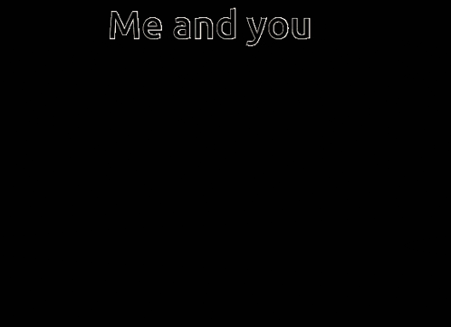 two anime girls are standing next to each other with the words " me and you " on the bottom