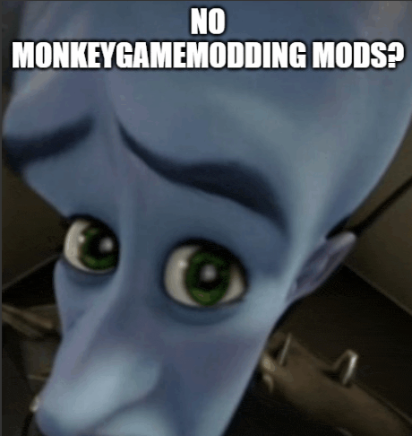 a close up of a cartoon character with the words no monkeygamemodding mods