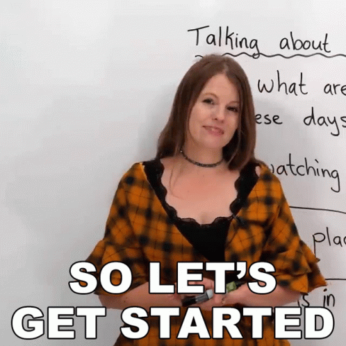 So Lets Get Started Learning English With Emma GIF - So Lets Get Started Learning English With Emma Getting Started GIFs