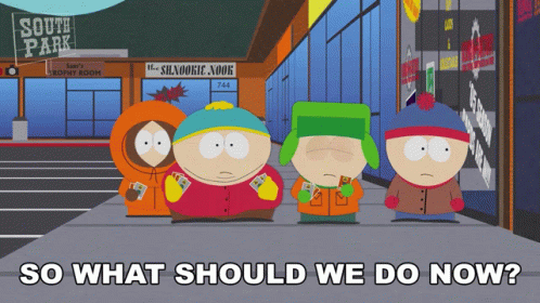 So What Should We Do Now Stan Marsh GIF - So What Should We Do Now Stan Marsh Eric Cartman GIFs