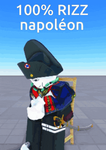 a picture of a napoleon with the words 100 % rizz napoleon