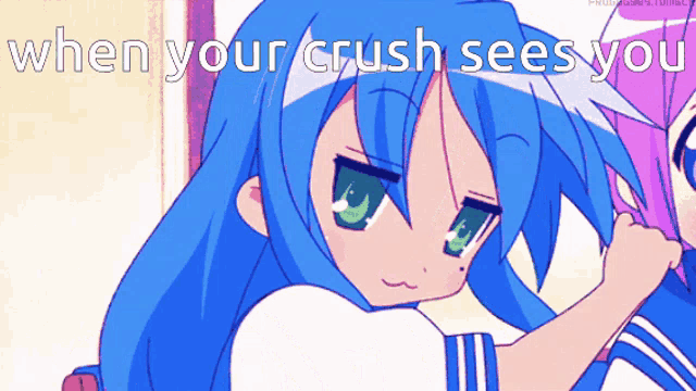 a cartoon of a girl with blue hair and the words " when your crush sees you "