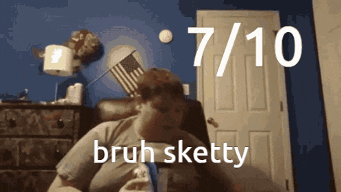a man sitting in front of a door with the words bruh sketty written on the bottom