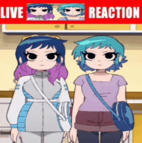 a cartoon of two girls standing next to each other with the words live reaction on the bottom