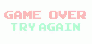 Game Over GIF - Game Over Tryagain GIFs