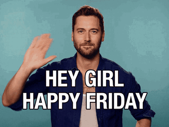 Hey Girl Happy Friday GIF