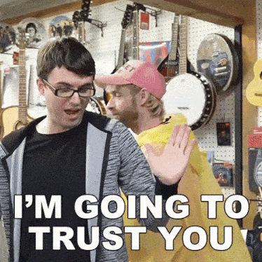 Im Going To Trust You Steve Terreberry GIF - Im Going To Trust You Steve Terreberry Im Going To Believe You GIFs