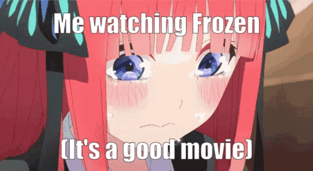 a girl is crying while watching frozen and the caption says it 's a good movie