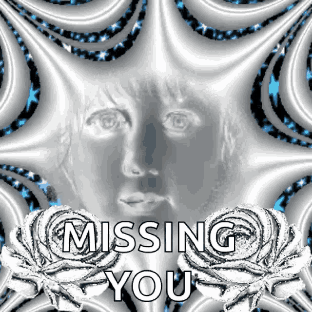 a drawing of a woman 's face with the words missing you