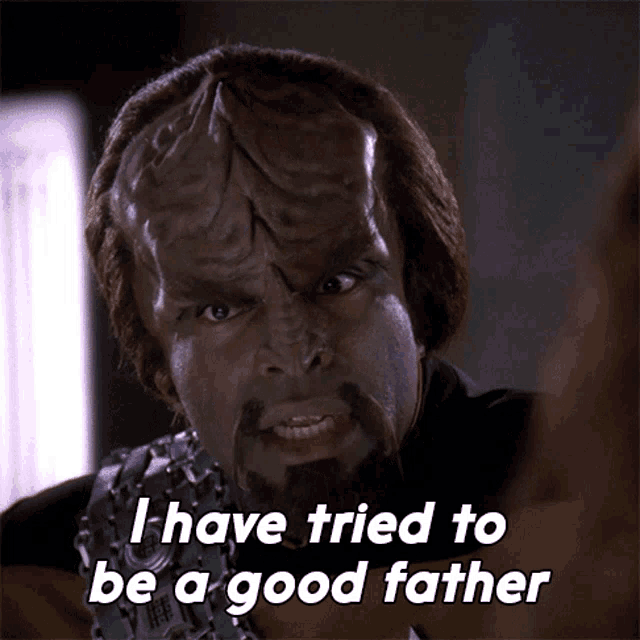 I Have Tried To Be A Good Father Worf GIF - I Have Tried To Be A Good Father Worf Star Trek GIFs