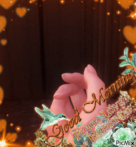 a picture that says good morning peace love and blessing