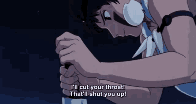 a cartoon character is saying " i 'll cut your throat "