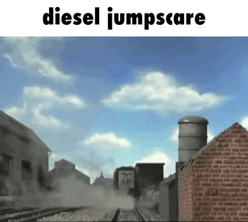 a picture of a train that says diesel jumpscare on it