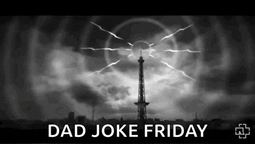 a black and white photo of a tower with lightning and the words dad joke friday on the bottom