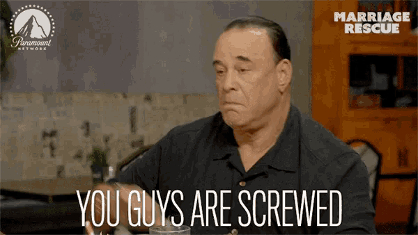 a paramount network ad for marriage rescue shows a man sitting at a table saying " you guys are screwed "