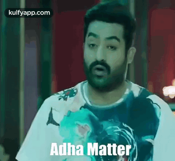 Adha Matter.Gif GIF - Adha Matter Jr Ntr Reactions GIFs