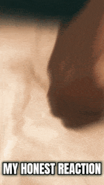 a close up of a person 's foot with the words " my honest reaction " underneath it