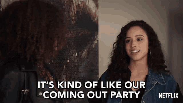 a woman says it 's kind of like our coming out party next to another woman