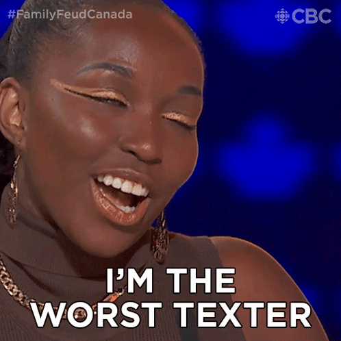 I'M The Worst Texter Family Feud Canada GIF - I'M The Worst Texter Family Feud Canada I'M Bad At Texting GIFs