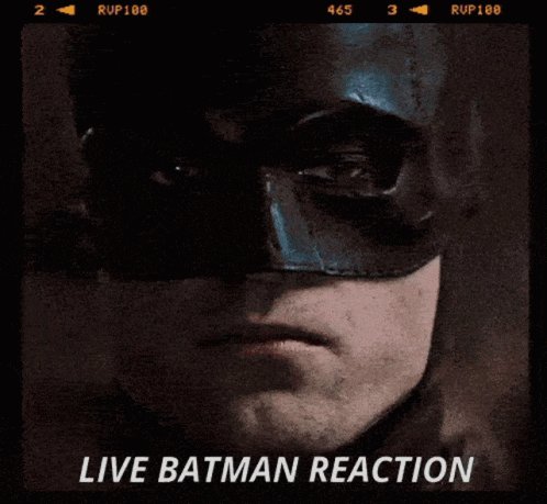 Live Batman Reaction The Batman GIF